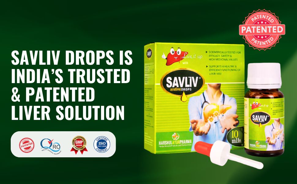 Evolution of SAVLIV Drops : A unique Formula for All Liver Disorders